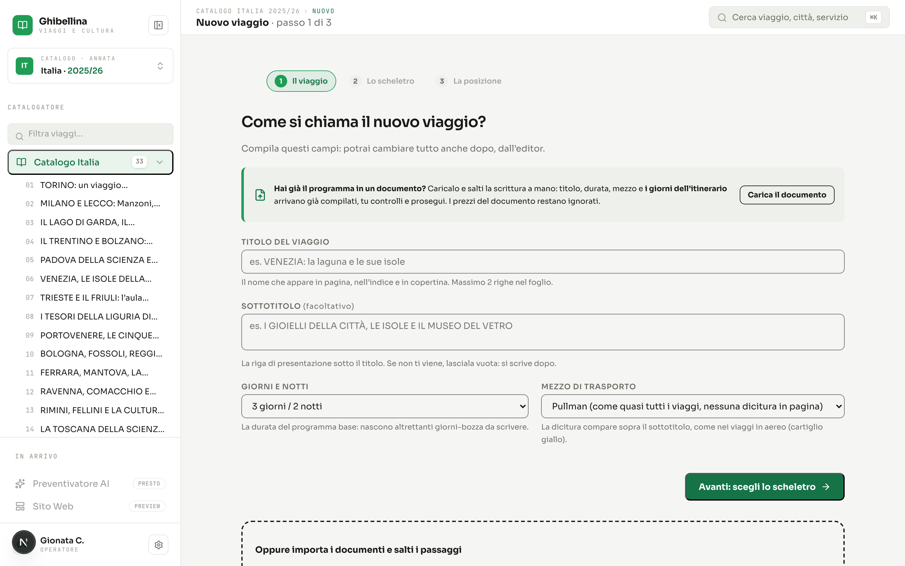 Il passo 1 della procedura guidata Nuovo viaggio